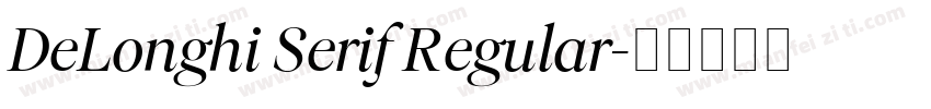 DeLonghi Serif Regular字体转换